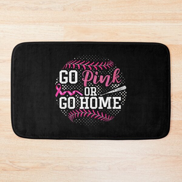 Item preview, Go Pink Or Go Home Breast Cancer Softball  designed and sold by zolatifleta6.