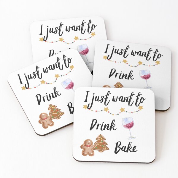 Item preview, I just want to drink wine and bake cookies designed and sold by Inspirely.