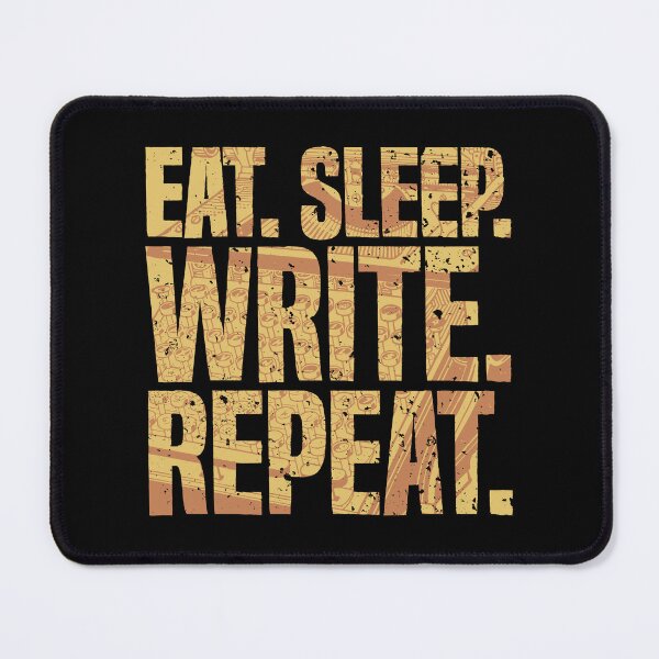 Item preview, Eat Sleep Write Repeat Funny Author Writer Distressed designed and sold by udesignstudio.