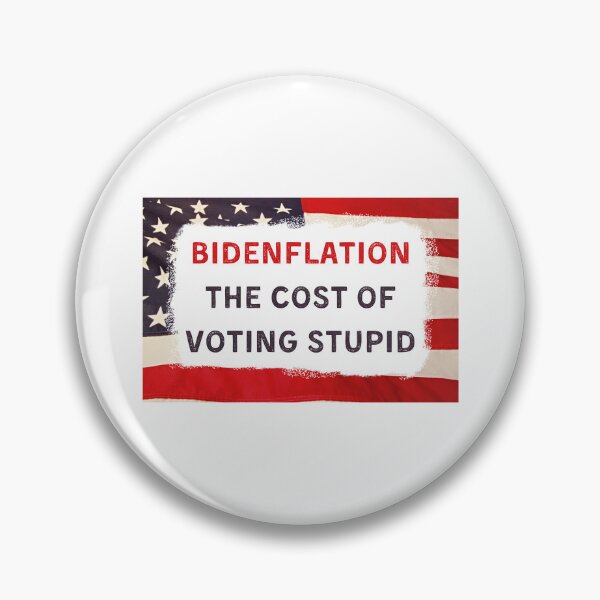 Item preview, bidenflation the cost of voting stupid designed and sold by Eriksonshop.
