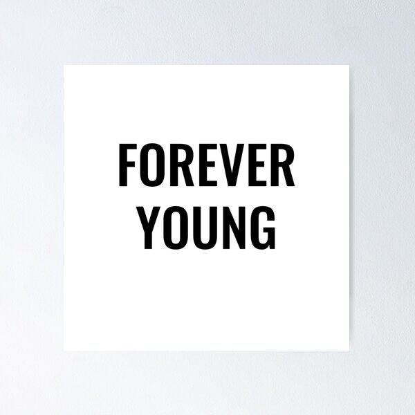 Forever Young Poster