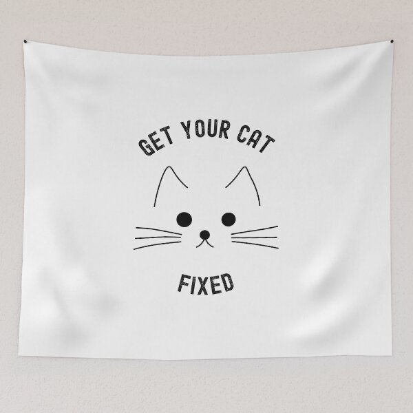 Item preview, Get Your Cat Fixed designed and sold by CoolThingss.