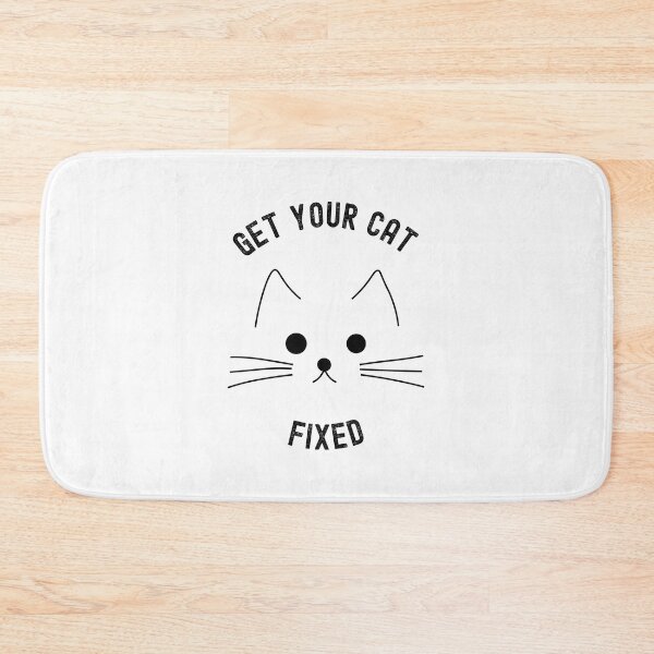 Item preview, Get Your Cat Fixed designed and sold by CoolThingss.