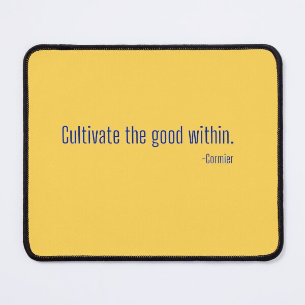 Item preview, Cultivate the good within by Cormier. designed and sold by Rechtop.
