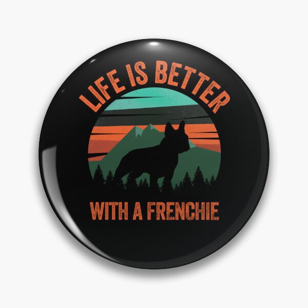 Item preview, Life Is Better With A Frenchie Vintage Dog Gift  designed and sold by Guarddogdrive.
