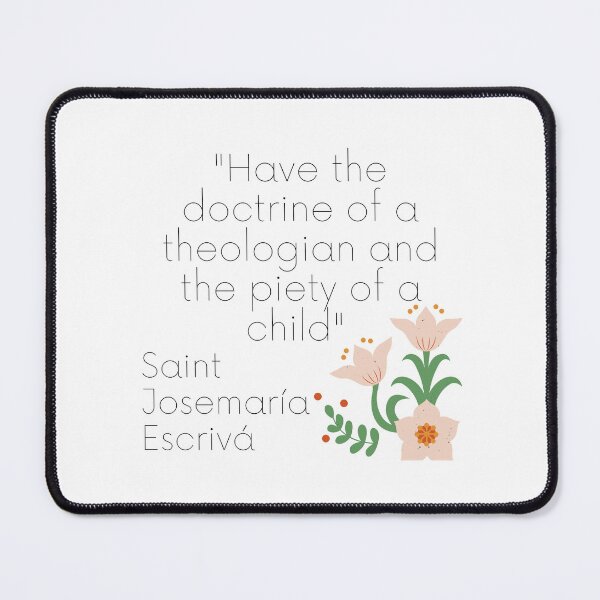 Item preview, St. Josemaria Escriva quote designed and sold by Julia-miller28.