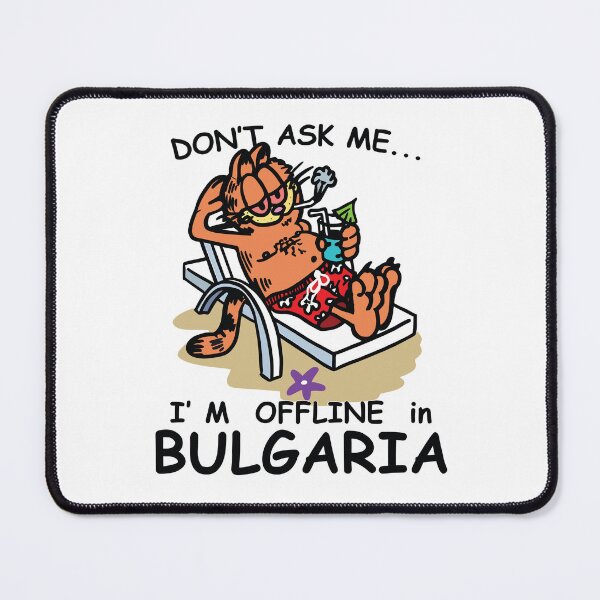 Item preview, Don't Ask Me I'm Offline in Bulgaria designed and sold by Big Twelve.