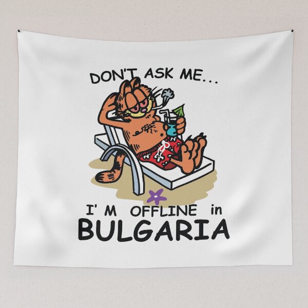 Item preview, Don't Ask Me I'm Offline in Bulgaria designed and sold by Big Twelve.