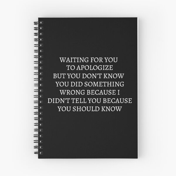 Item preview,  Waiting For You To Apologize But You Don't Know You Did Something Wrong designed and sold by StoreGoHard.