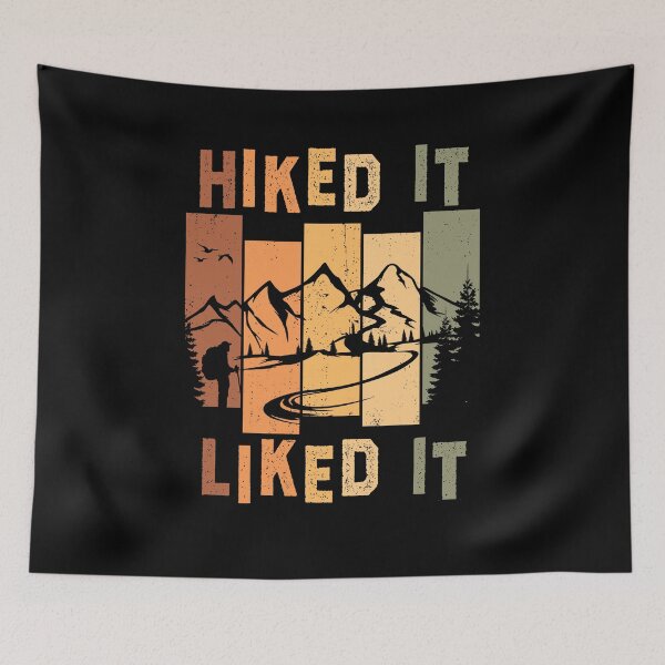 Item preview, Hiked It Liked It Funny Mountain Hiker designed and sold by LegsMiserable.