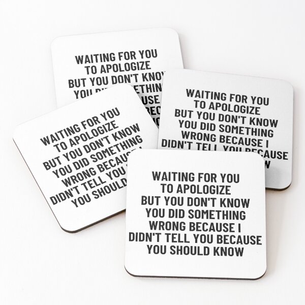 Item preview,  Waiting For You To Apologize But You Don't Know You Did Something Wrong designed and sold by StoreGoHard.