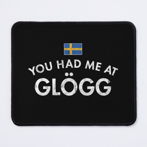 Item preview, You Had Me At Glögg designed and sold by twHistory.