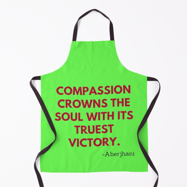 Item preview, Compassion crowns the soul with its truest victory; quote by Aberjhani designed and sold by Rechtop.