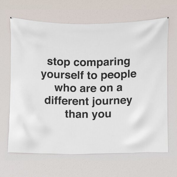 Item preview, Stop comparing yourself to people who are on a different journey than you designed and sold by clamentine.