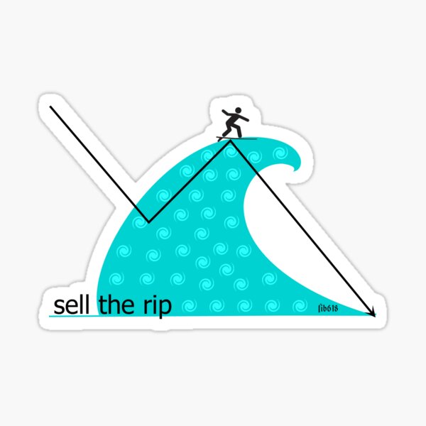 Sell the Rip - Online Trader Apparel & Merch Sticker