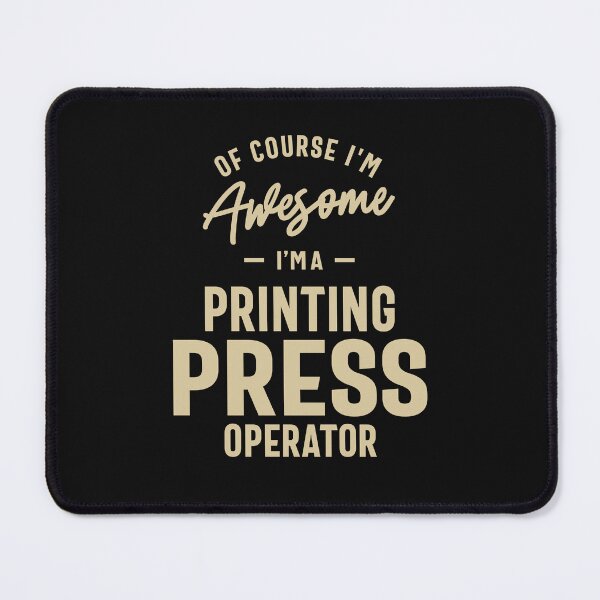 Item preview, Awesome I'm a Printing Press Operator Funny Job designed and sold by cidolopez.