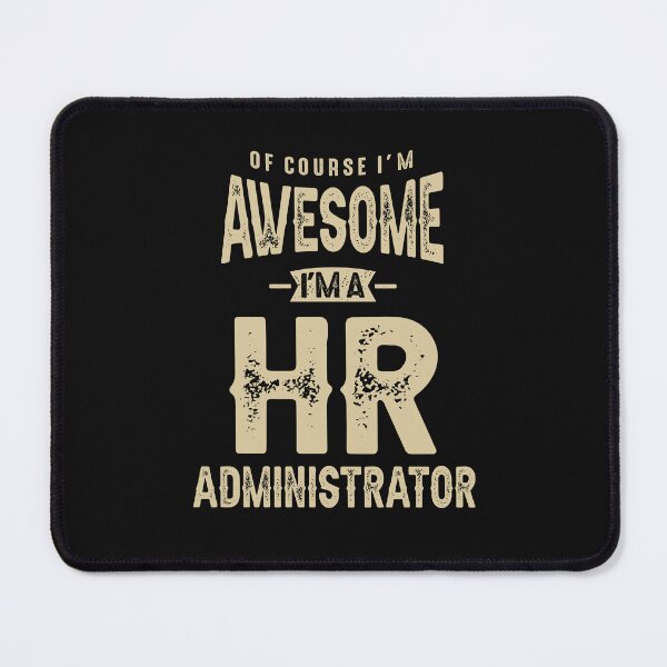 Item preview, Awesome I'm a HR Administrator Funny Job designed and sold by cidolopez.