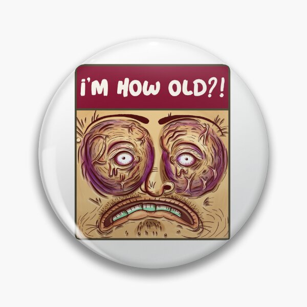 Item preview, I'm How Old?! designed and sold by TeesbyRXDude.