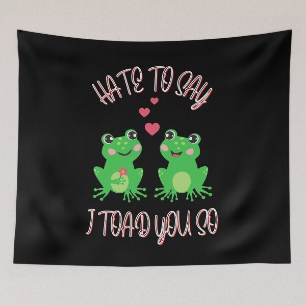 Item preview, Hate To Say I Toad You So - Two Frogs With Love Hearts designed and sold by ImagesDesigns.