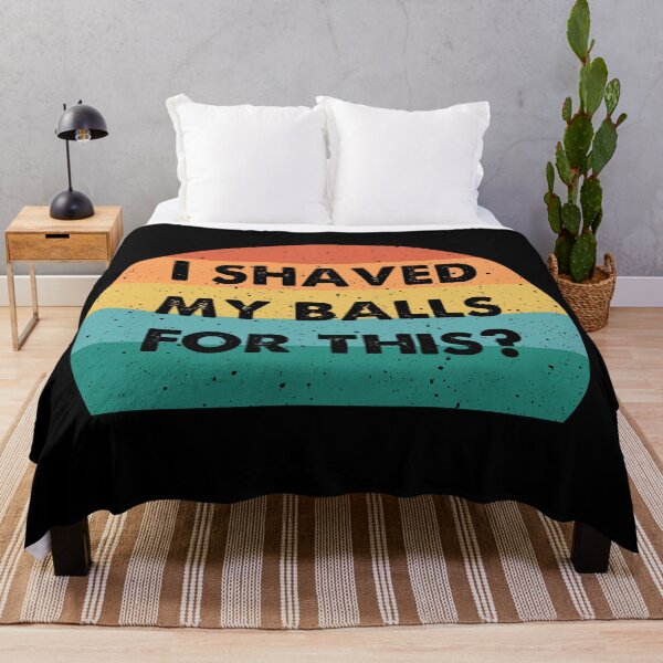 Item preview, i shaved my balls for this designed and sold by MURCPOSE.