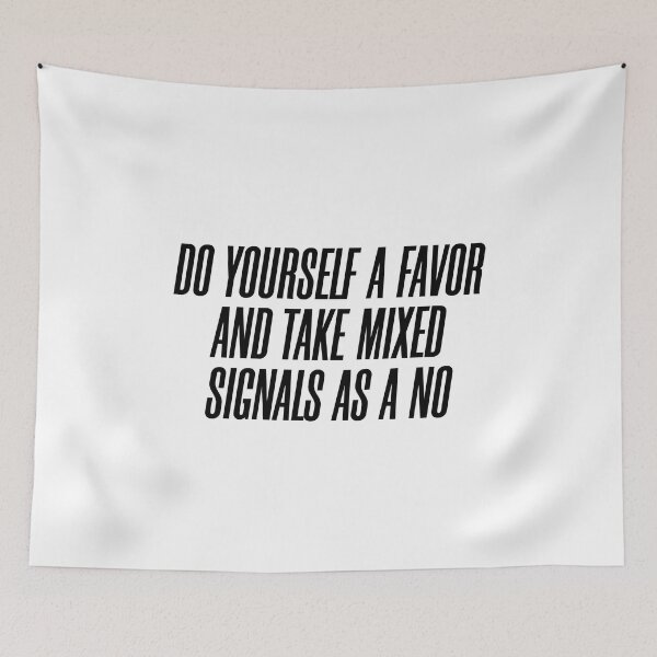 Item preview, do yourself a favor and take mixed signals as a no designed and sold by clamentine.
