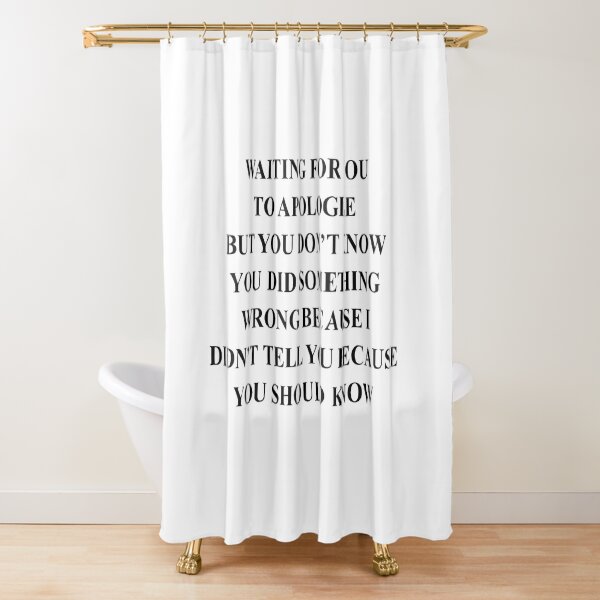 Item preview, Waiting for You to Apologize but You Don't Know You Did Something Wrong Because I Didn't Tell You Becuase You Should Know designed and sold by Big Twelve.