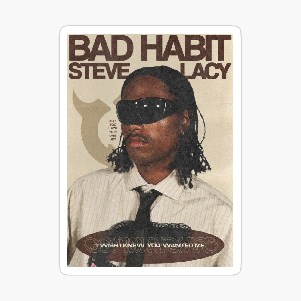 BAD HABIT Steve Lacy Poster Poster for Sale by gabbenqsta