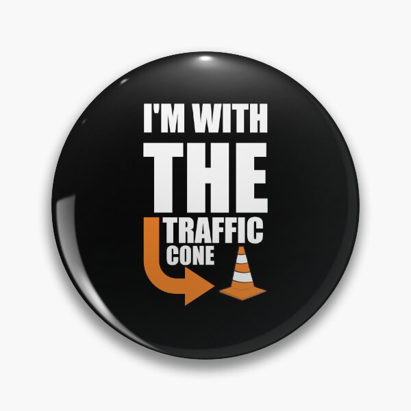 Item preview, I'm with the traffic cone designed and sold by Tshirty10.
