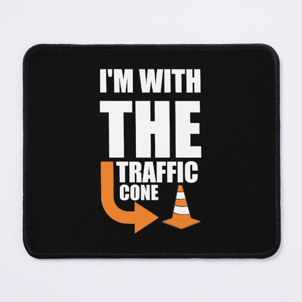 Item preview, I'm with the traffic cone designed and sold by Tshirty10.