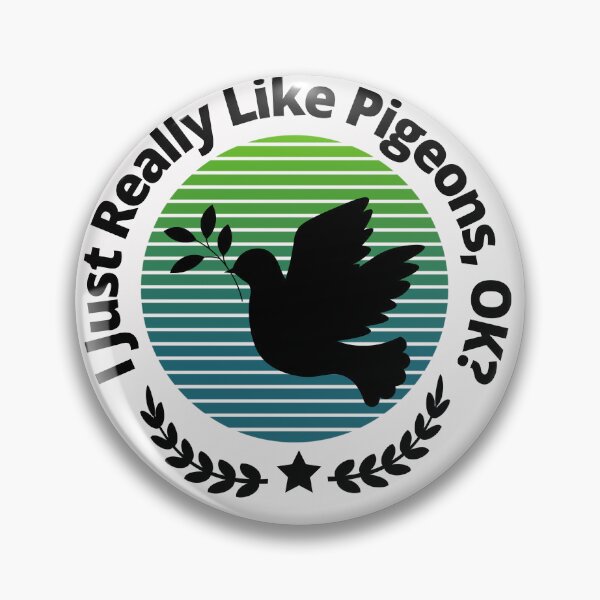 Item preview, I just really like pigeons ok designed and sold by CreacionsMeraki.