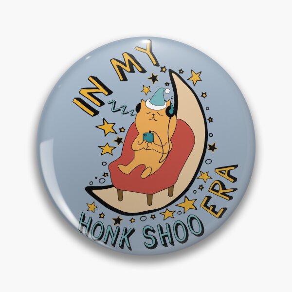 Item preview, In My Honk Shoo Era - Sleepy Meme designed and sold by SpaceDogLaika.