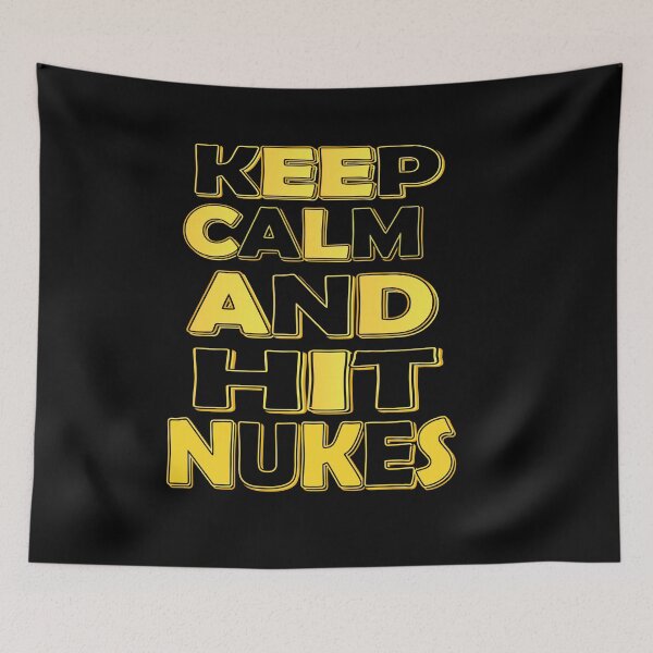 Item preview, keep calm and hit nukes designed and sold by sminashop.