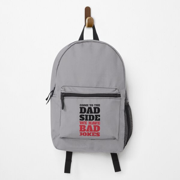 Item preview, Come to the Dad Side we have Bad Jokes | Bad Dad Joke designed and sold by Dadabase Merch.