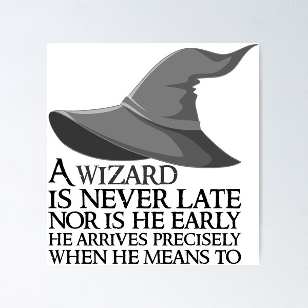 Item preview, A wizard is never late designed and sold by RedValec.