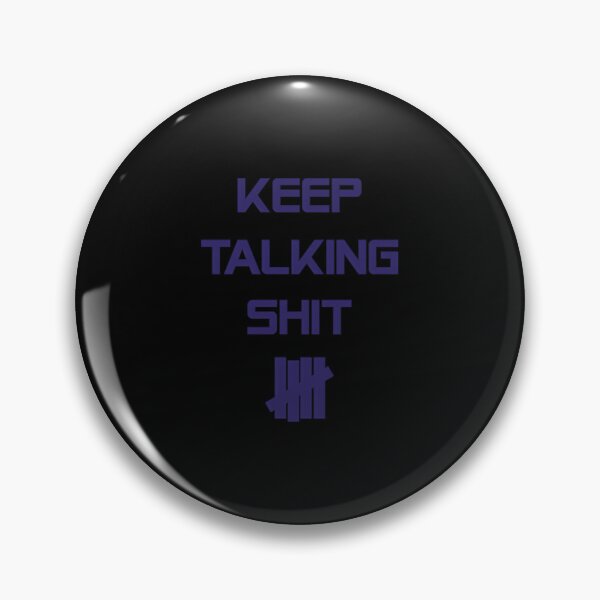Item preview, Keep Talking Shit  designed and sold by locikaelisurm.