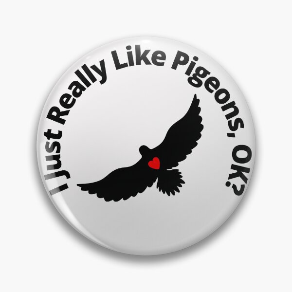 Item preview, I just really like pigeons ok designed and sold by CreacionsMeraki.