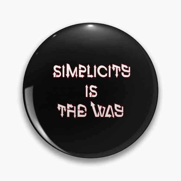 Item preview, SIMPLICITY IS THE WAY designed and sold by ABW37.