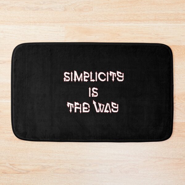 Item preview, SIMPLICITY IS THE WAY designed and sold by ABW37.