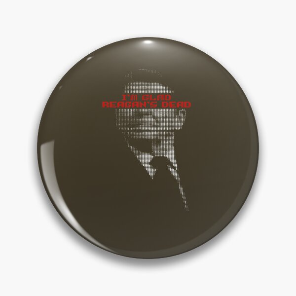 Item preview, I'm glad Reagan's Dead designed and sold by ZacharySaunder1.