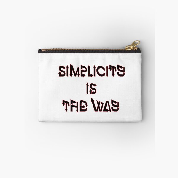 Item preview, SIMPLICITY IS THE WAY designed and sold by ABW37.