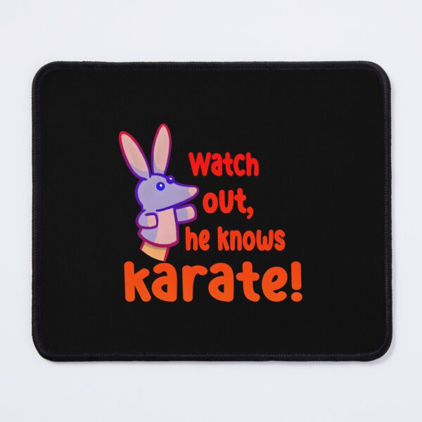 Item preview, Watch out,he knows karate Classic designed and sold by avasravyao.