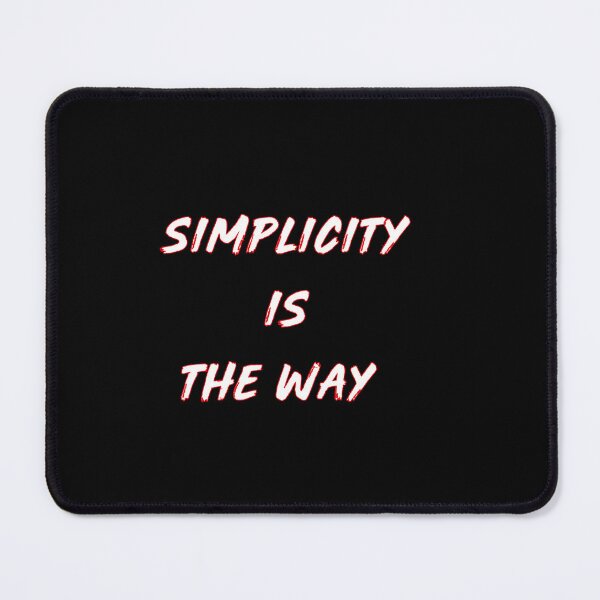 Item preview, SIMPLICITY IS THE WAY designed and sold by ABW37.
