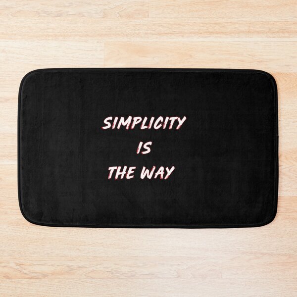 Item preview, SIMPLICITY IS THE WAY designed and sold by ABW37.