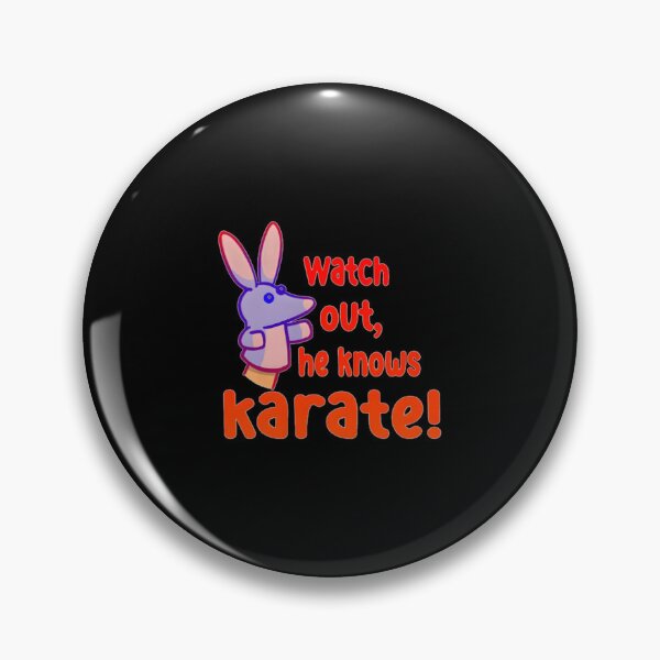 Item preview, Watch out,he knows karate Classic  designed and sold by avasravyao.