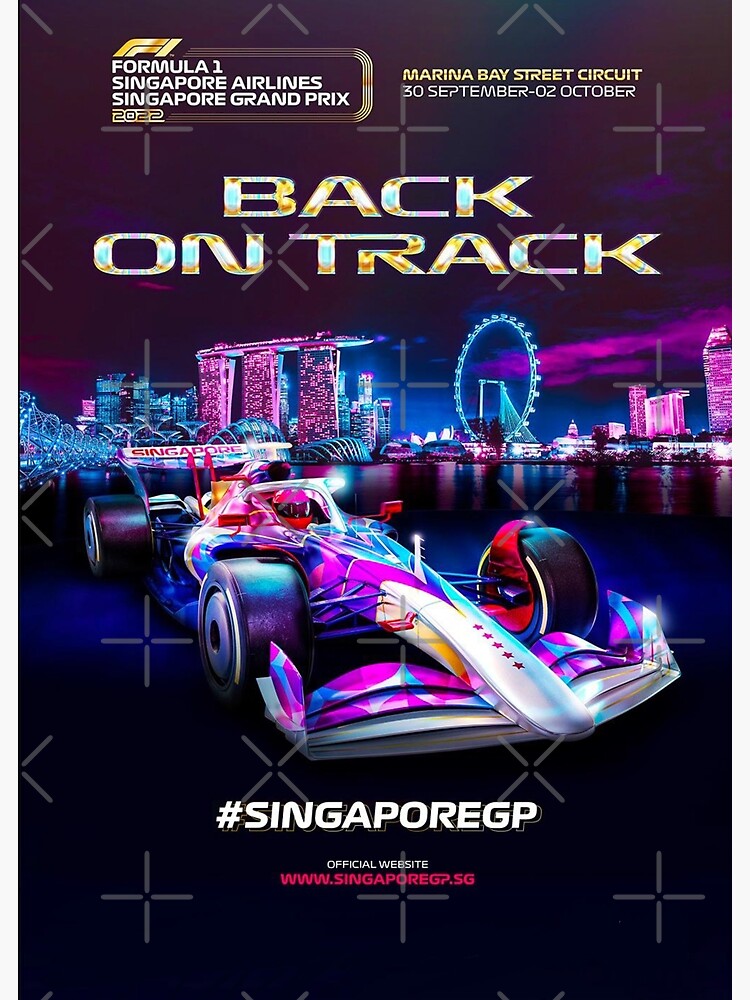 "F1 2022 Singapore Grand Prix Back on Track Promo Poster" Poster for