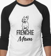 Frenchie Mom funny french bulldog women's shirt Men's Baseball ¾ T-Shirt