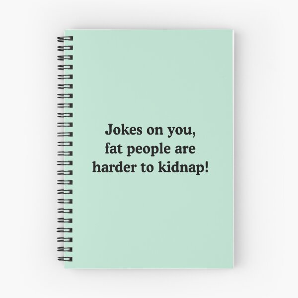 Item preview, Fat People Are Harder to Kidnap - Plus Size Self Love Acceptance Humor designed and sold by allysmar.