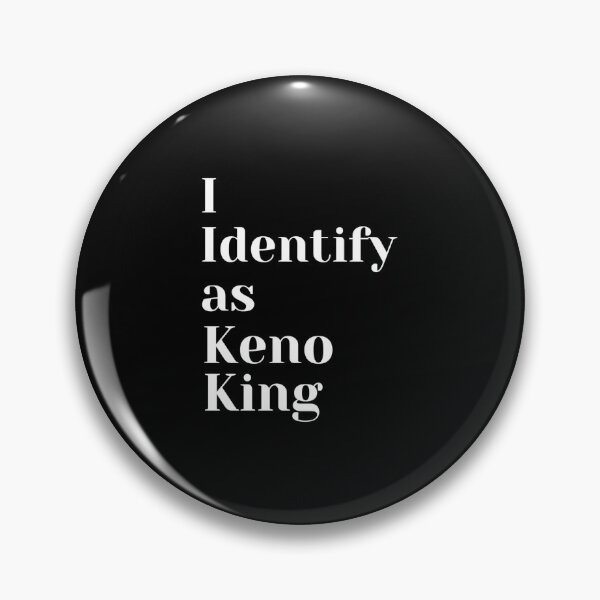 Item preview, Keno Casino Gambler I Identify As Keno King  designed and sold by locikaelisurm.