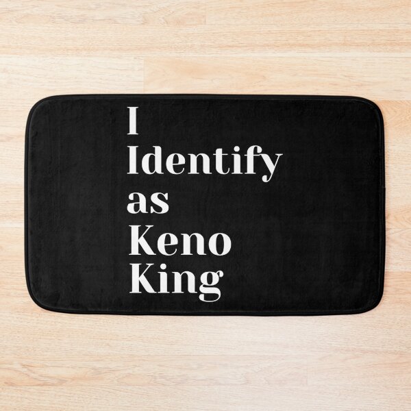 Item preview, Keno Casino Gambler I Identify As Keno King  designed and sold by locikaelisurm.