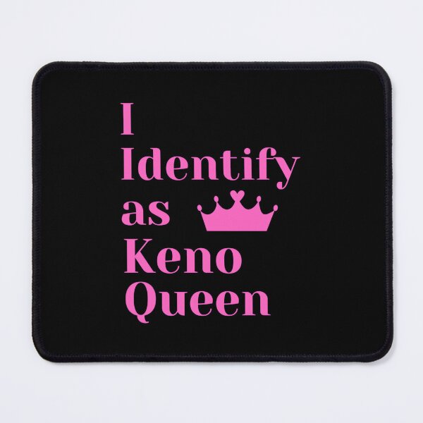 Item preview, Keno Casino Gambler I Identify As Keno Queen designed and sold by locikaelisurm.